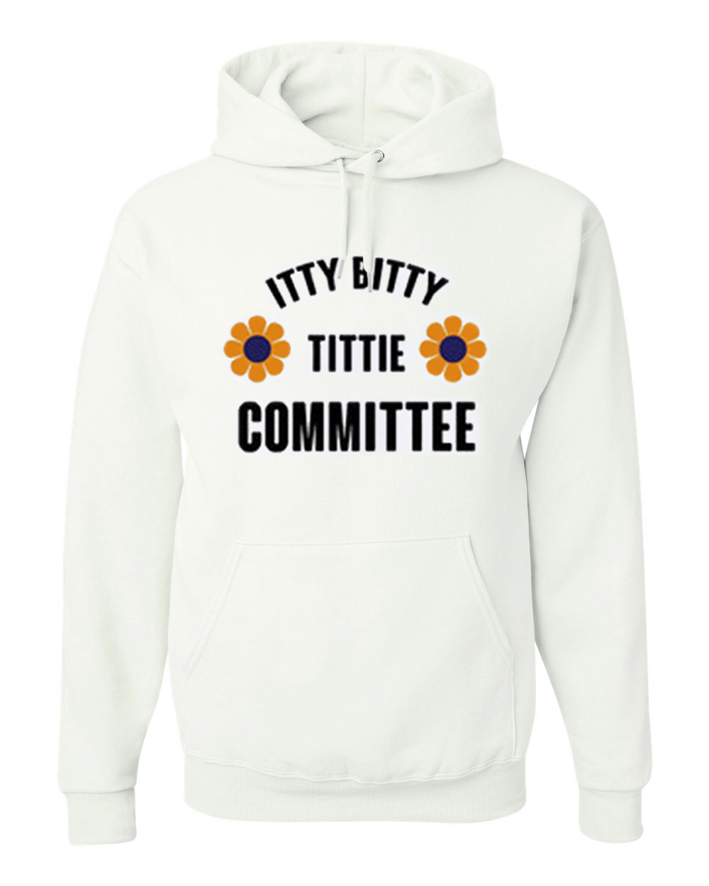 Itty Bitty Titty Committee Hoodie