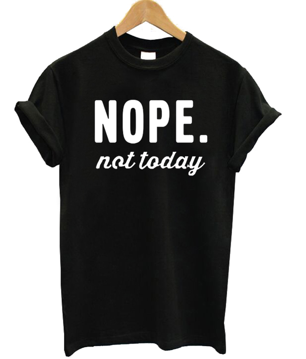 shirt that says nope