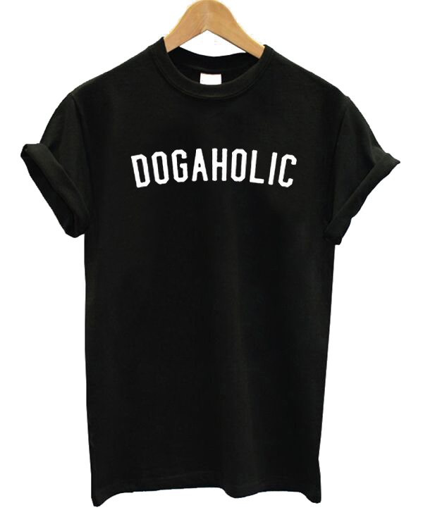 dogaholic shirt